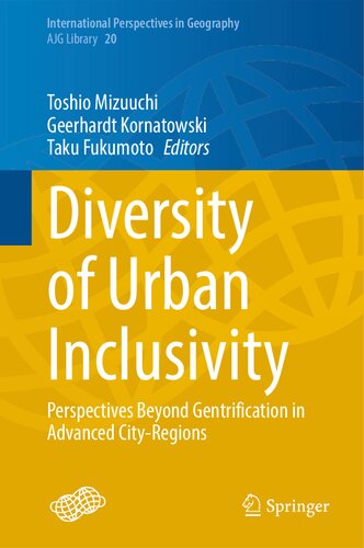 Diversity of Urban Inclusivity: Perspectives Beyond Gentrification in Advanced City-Regions