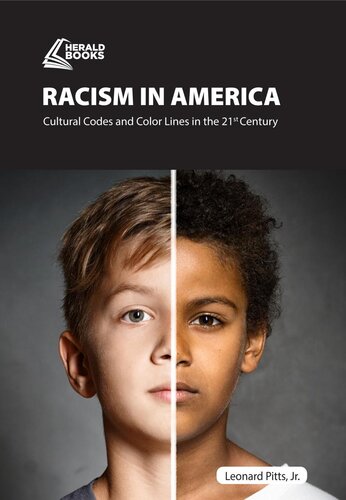 Racism in America: Cultural Codes and Color Lines in the 21st Century
