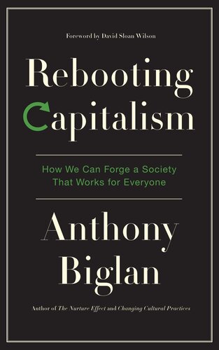 Rebooting Capitalism: How We Can Forge a Society That Works for Everyone
