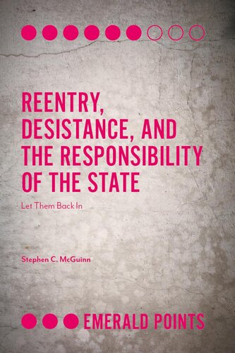 Reentry, Desistance, and the Responsibility of the State