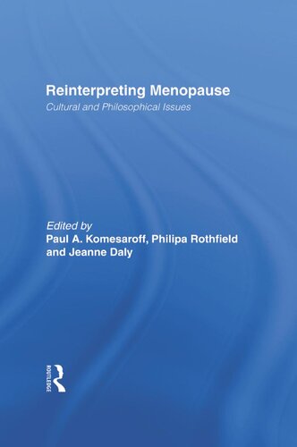 Reinterpreting Menopause: Cultural and Philosophical Issues