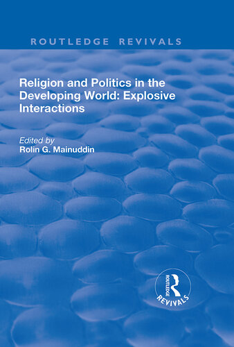 Religion and Politics in the Developing World: Explosive Interactions