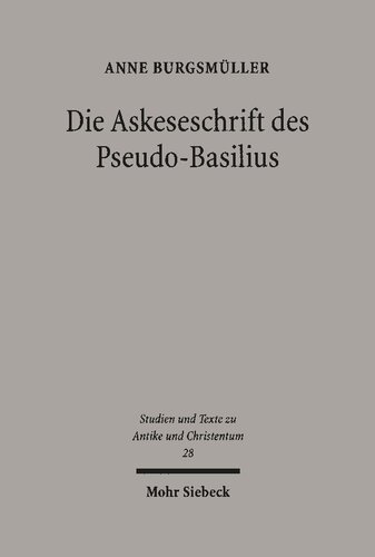 Die Askeseschrift des Pseudo-Basilius: Untersuchungen zum Brief 