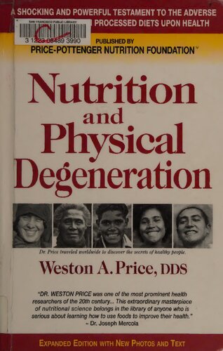 Nutrition and Physical Degeneration Expanded Edition