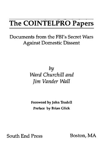 The COINTELPRO Papers: Documents from the FBI's Secret Wars Against Dissent in the United States