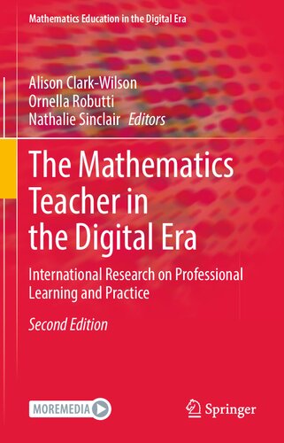 The Mathematics Teacher in the Digital Era: International Research on Professional Learning and Practice