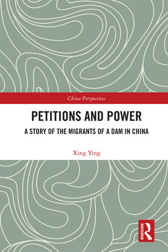 Petitions and Power: A Story of the Migrants of a Dam in China (China Perspectives)