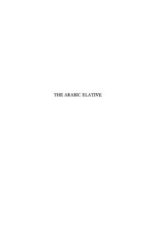 The Arabic Elative: A New Approach