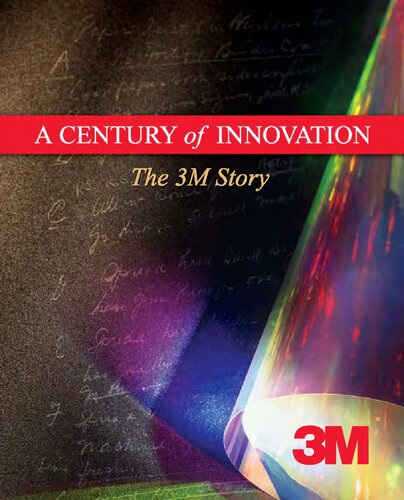 A Century of Innovation: The 3M Story