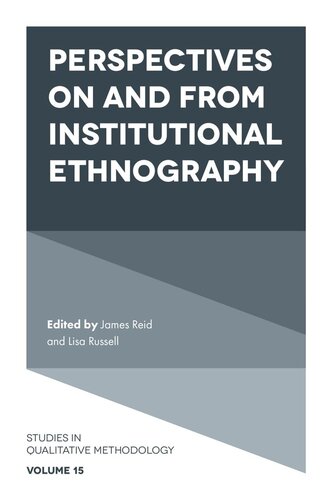 Perspectives on and from Institutional Ethnography