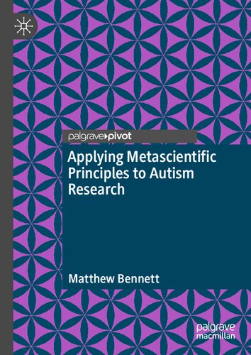 Applying Metascientific Principles to Autism Research