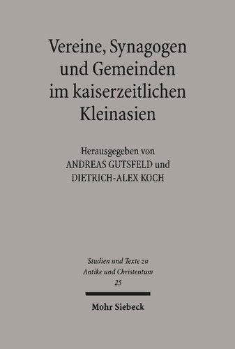 Vereine, Synagogen und Gemeinden im kaiserzeitlichen Kleinasien
