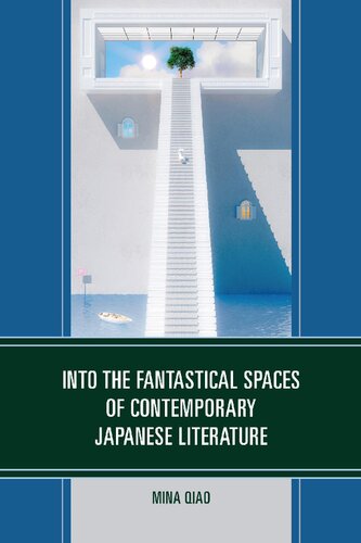 Into the Fantastical Spaces of Contemporary Japanese Literature