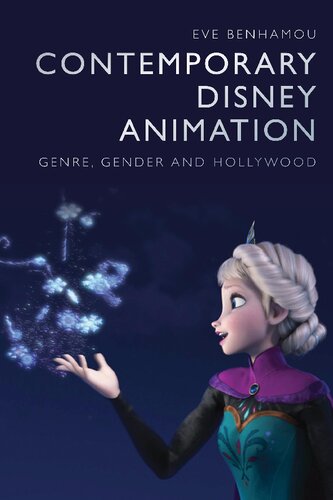 Contemporary Disney Animation: Genre, Gender and Hollywood