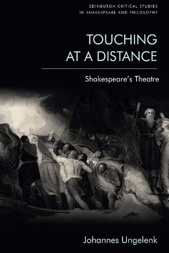 Touching at a Distance: Shakespeare's Theatre