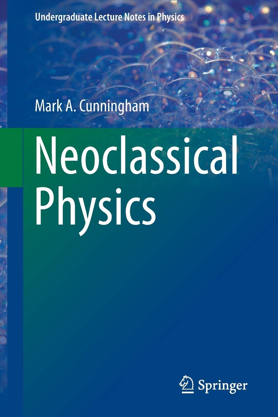 Neoclassical Physics (Solutions, Instructor Solution Manual with NB Solutions)