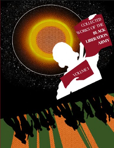 Collected Works of the Black Liberation Army Volume I.
