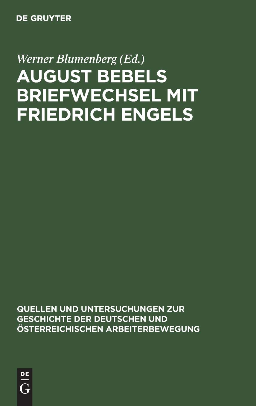 August Bebels Briefwechsel mit Friedrich Engels