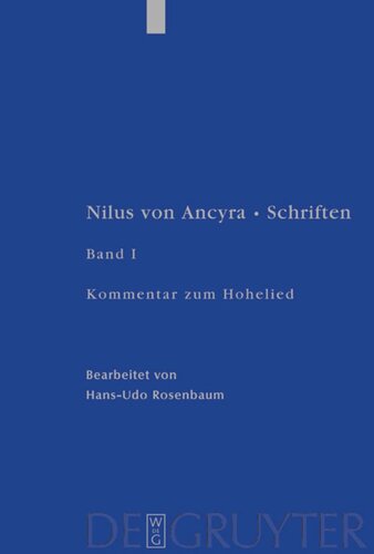 Schriften: Band 1 Kommentar zum Hohelied [Unter Verwendung der Vorarbeiten von Harald Ringshausen]