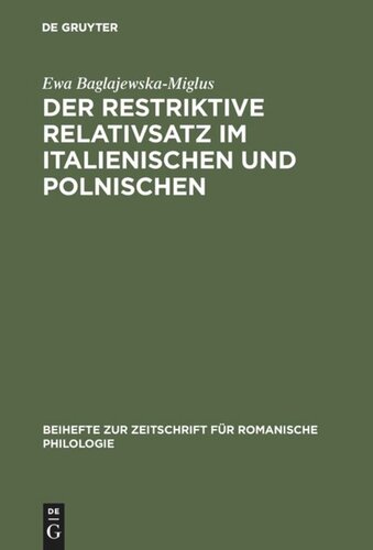 Der restriktive Relativsatz im Italienischen und Polnischen: Eine vergleichende Untersuchung