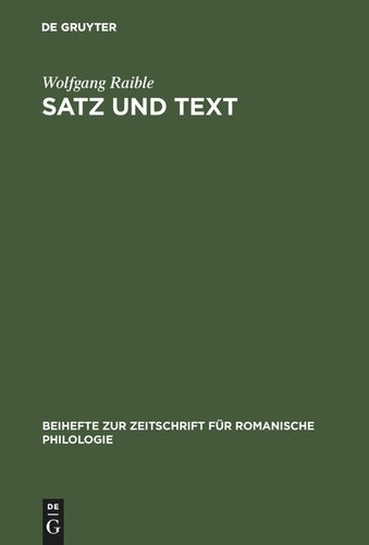 Satz und Text: Untersuchungen zu vier romanischen Sprachen