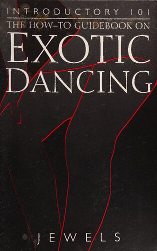 Introductory 101: The How-To Guidebook on Exotic Dancing