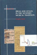 Ideas and Styles in the Western Musical Tradition