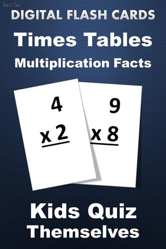Digital Flash Cards--Times Tables Multiplication Facts: Practice Problems--Tests--Drills--Quiz Cards