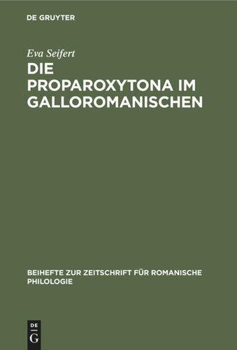 Die Proparoxytona im Galloromanischen