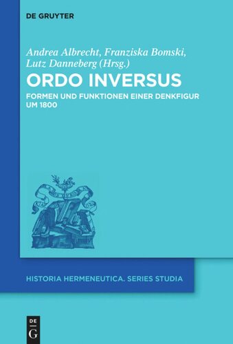 Ordo inversus: Formen und Funktionen einer Denkfigur um 1800