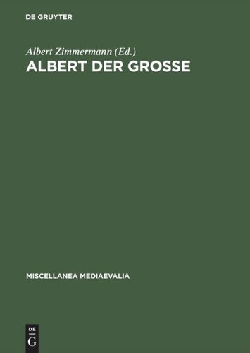 Albert der Große: Seine Zeit, sein Werk, seine Wirkung