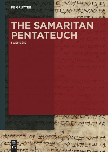 The Samaritan Pentateuch: Volume I Genesis