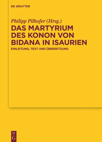 Das Martyrium des Konon von Bidana in Isaurien: Einleitung, Text und Übersetzung