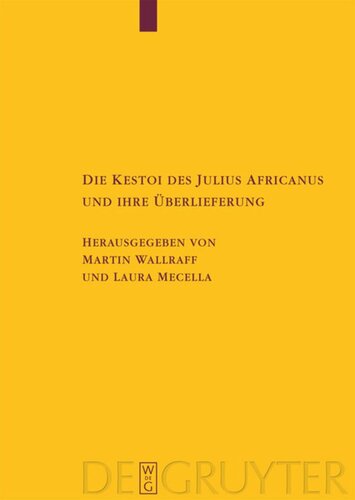 Die Kestoi des Julius Africanus und ihre Überlieferung