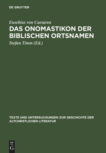 Das Onomastikon der biblischen Ortsnamen: Edition der syrischen Fassung mit griechischem Text, englischer und deutscher Übersetzung