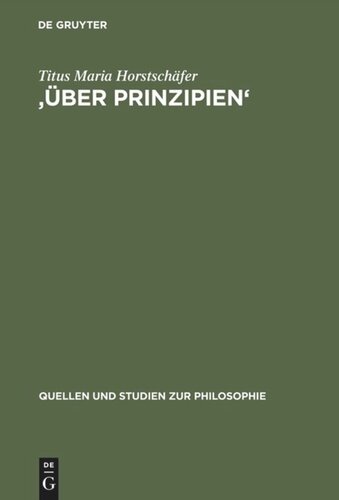 'Über Prinzipien': Eine Untersuchung zur methodischen und inhaltlichen Geschlossenheit des ersten Buches der Physik des Aristoteles