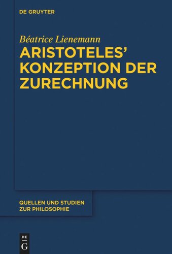 Aristoteles’ Konzeption der Zurechnung