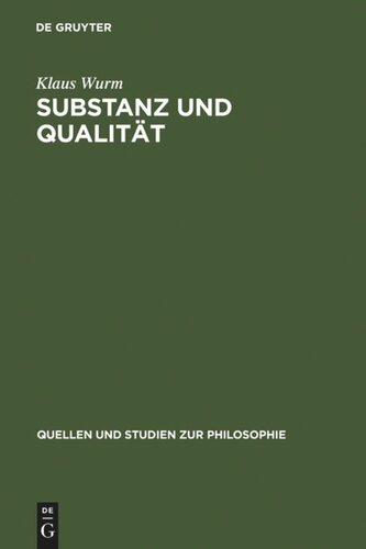 Substanz und Qualität: Ein Beitrag zur Interpretation der plotinischen Traktate VI,1, 2 und 3
