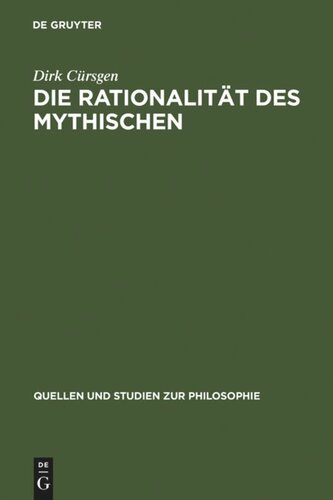 Die Rationalität des Mythischen: Der philosophische Mythos bei Platon und seine Exegese im Neuplatonismus