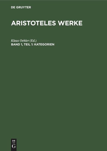 Aristoteles Werke: Band 1, Teil 1 Kategorien