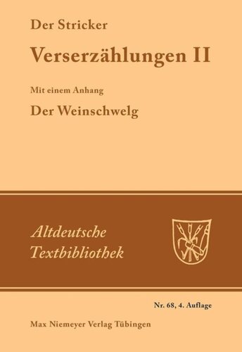Verserzählungen II: Mit einem Anhang: Der Weinschwelg