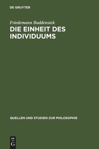 Die Einheit des Individuums: Eine Studie zur Ontologie der Einzeldinge