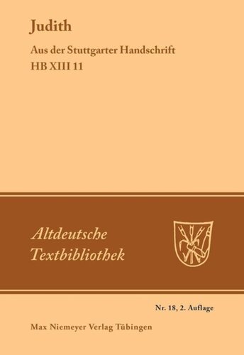 Judith: Aus der Stuttgarter Handschrift HB XIII 11