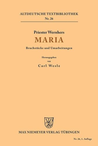 Maria: Bruchstücke und Umarbeitungen
