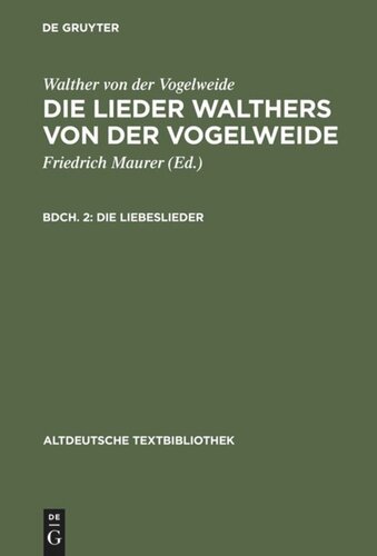 Die Lieder Walthers von der Vogelweide: Bdch. 2 Die Liebeslieder