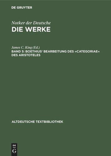 Die Werke Notkers des Deutschen. Band 5. Boethius' Bearbeitung des 