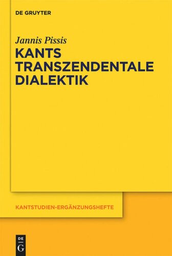 Kants transzendentale Dialektik: Zu ihrer systematischen Bedeutung