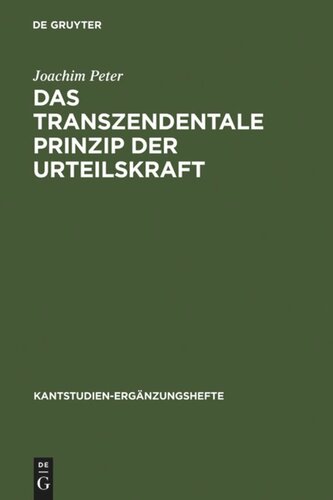 Das transzendentale Prinzip der Urteilskraft: Eine Untersuchung zur Funktion und Struktur der reflektierenden Urteilskraft bei Kant