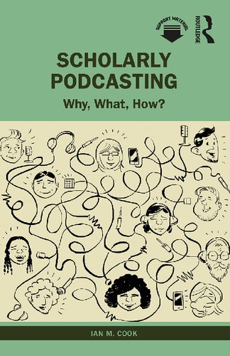 Scholarly Podcasting: Why, What, How?