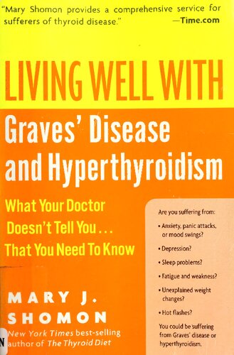 Living Well with Graves' Disease and Hyperthyroidism: What Your Doctor Doesn't Tell You That You Need to Know ( John Johnson Protocol for Thyroid disease )
